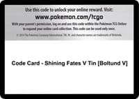 Code Card - Shining Fates V Tin [Boltund V]