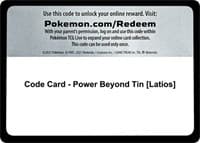 Code Card - Power Beyond Tin [Latios]